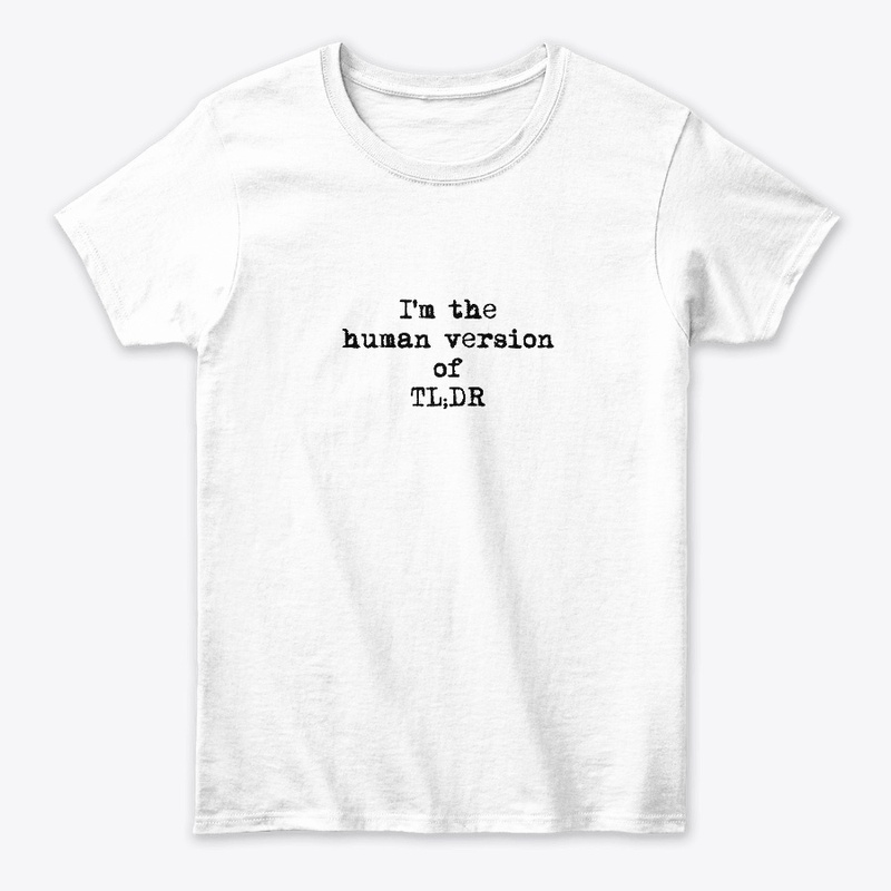 TL;DR I'm The Human Version