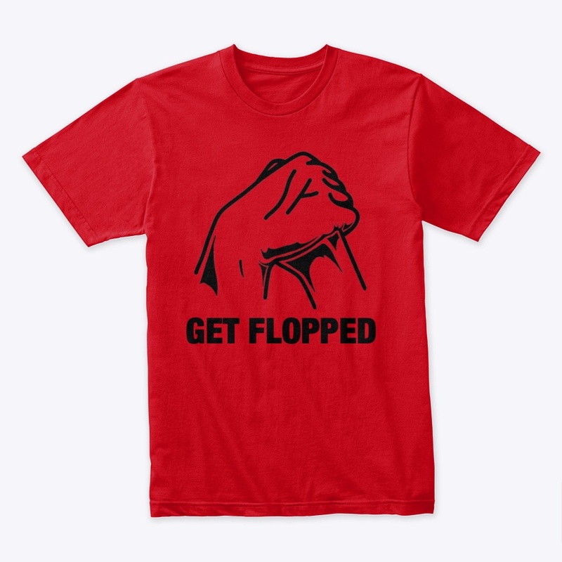 Get Flopped Custom 