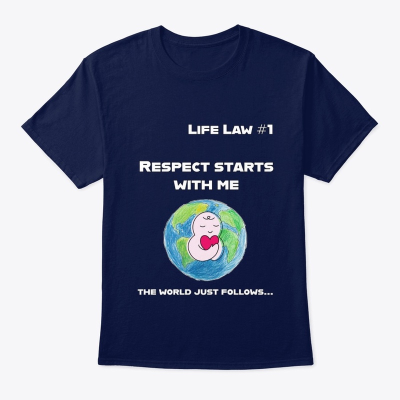 Life Law #1 - Respect Yourself First
