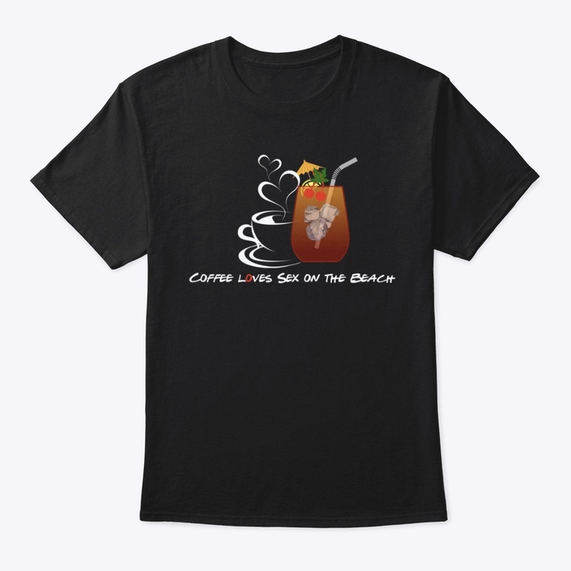 Coffee loves sex on the beach [dc]