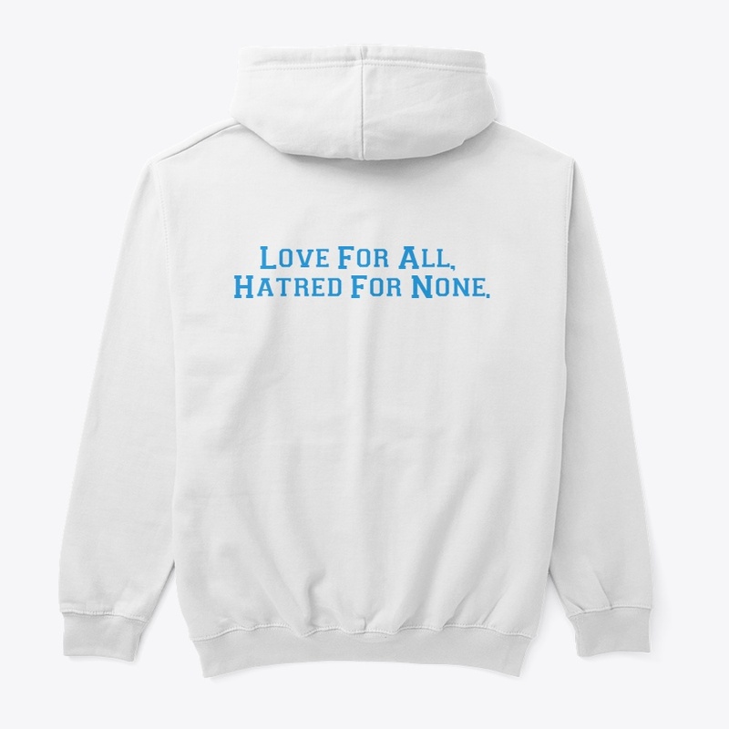 Love for All, Hate for None