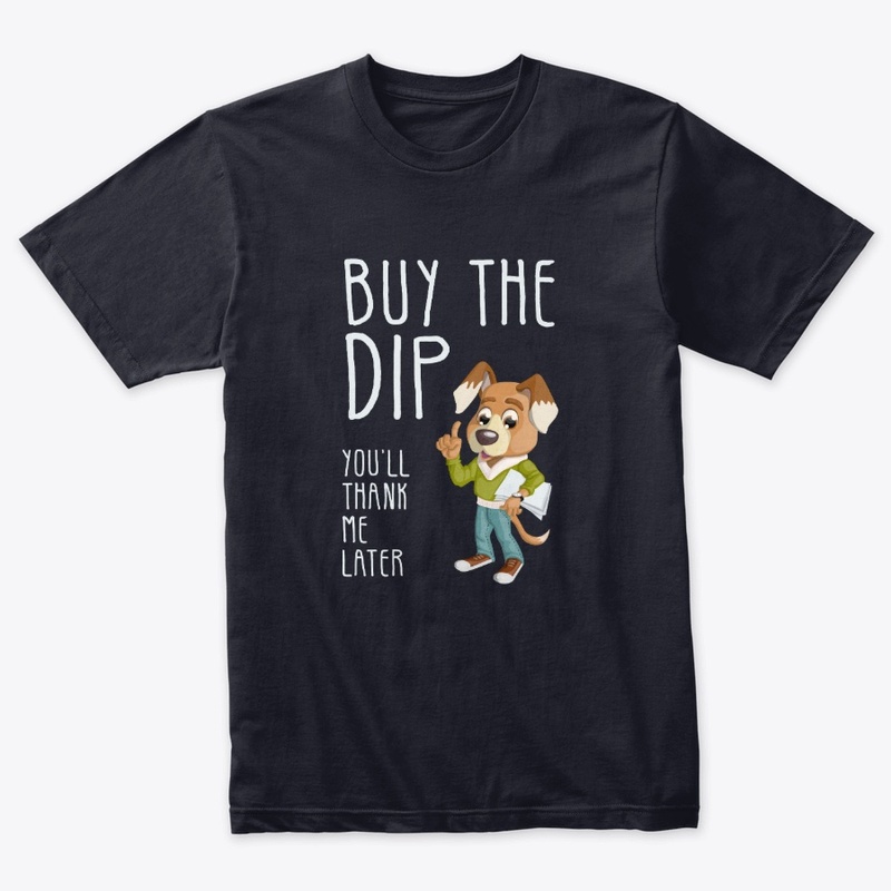 Buy The DIP, Funny Day traders Quote