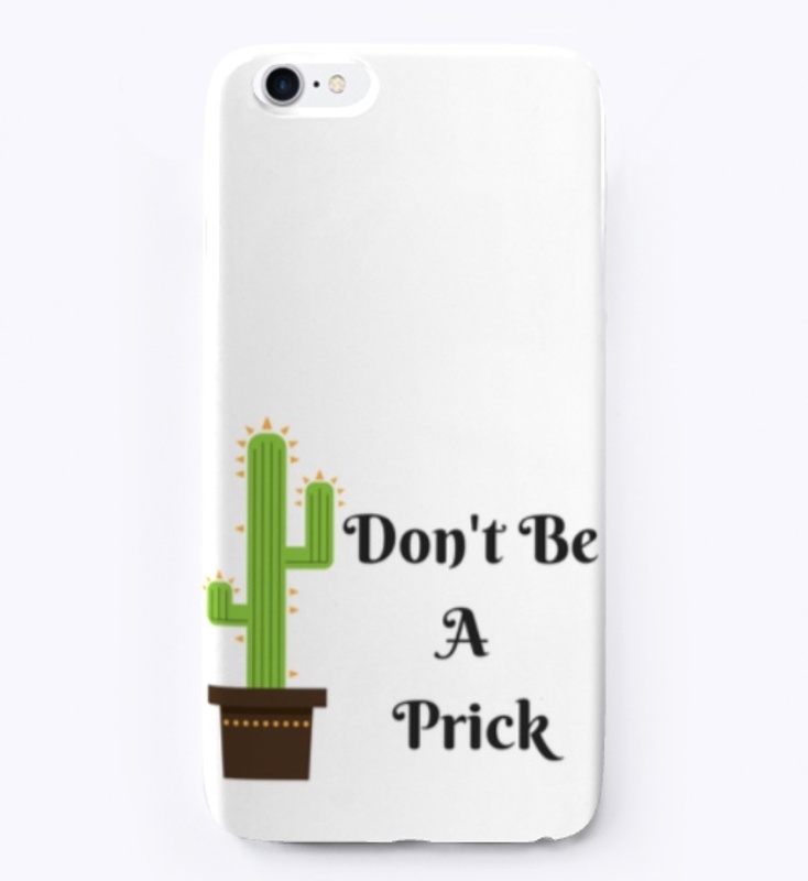 Don't Be A Prick