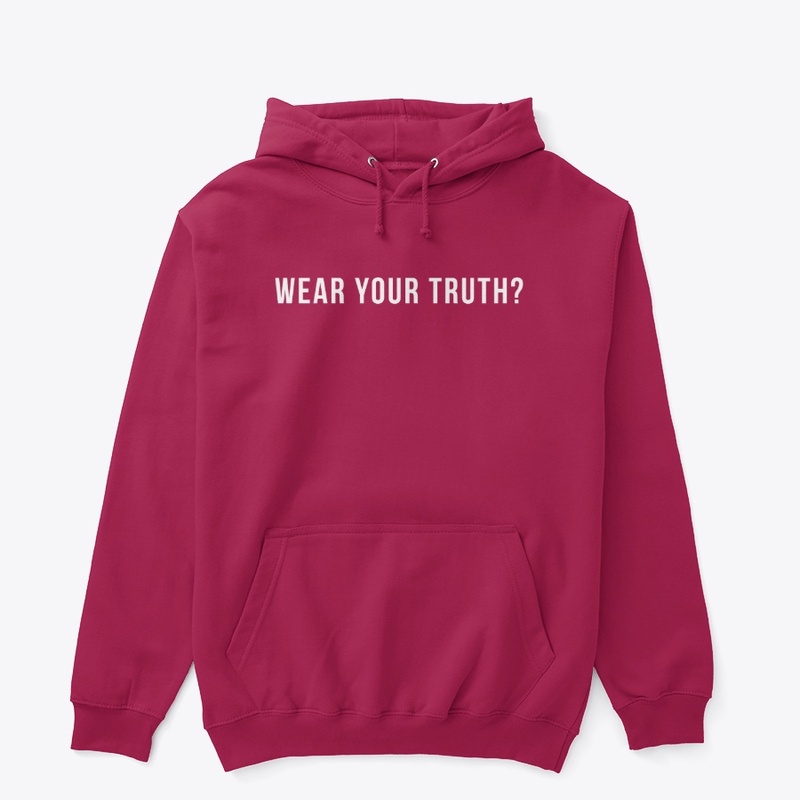 WEAR YOUR TRUTH