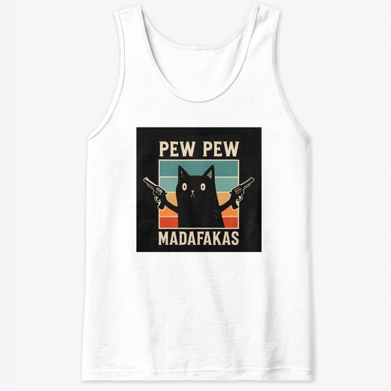 Pew Pew Madafakas - Classic Tank Top - Classic Tank Top - Classic Tank Top - Classic Tank Top