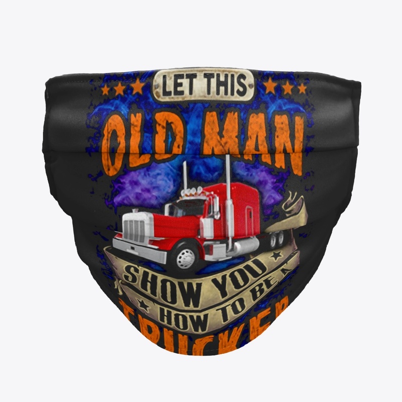 This Old man Show u how to be Trucker