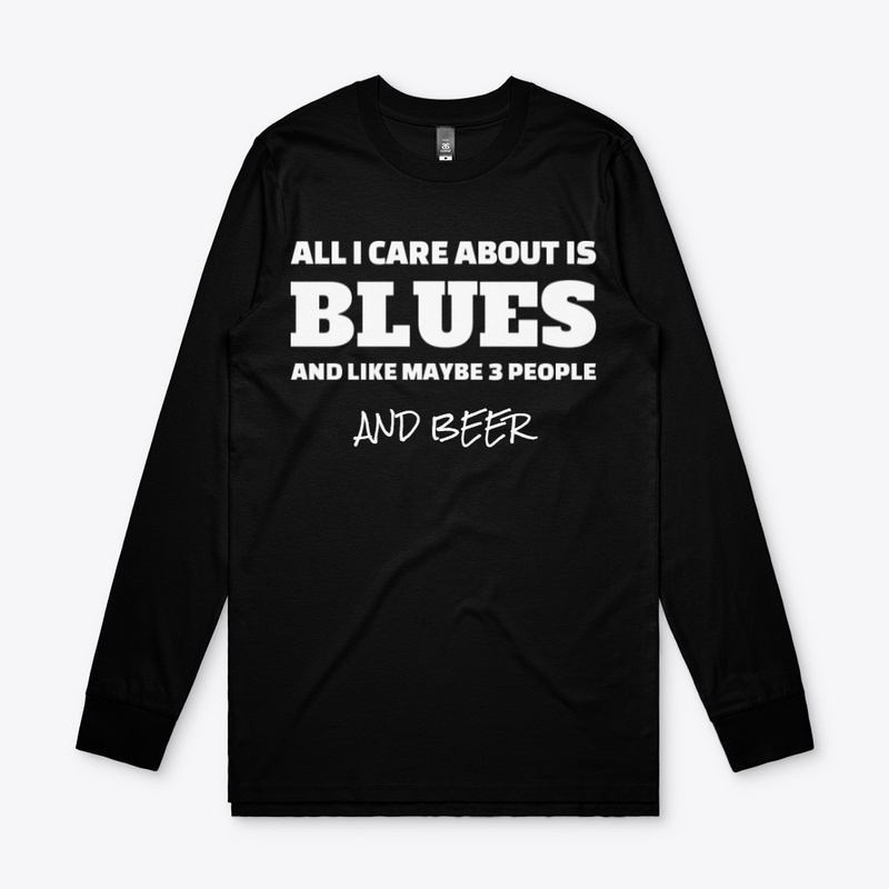 All I Care About Is Blues
