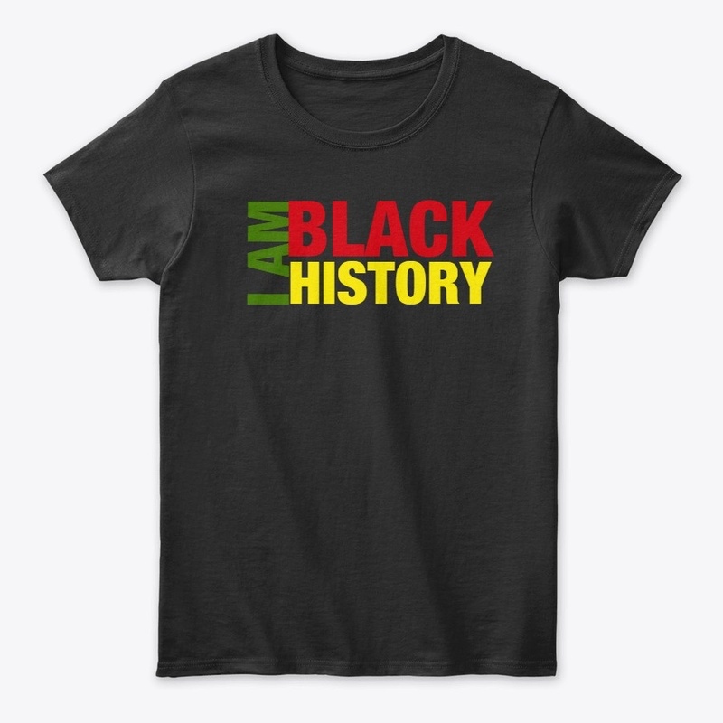 I AM BLACK HISTORY