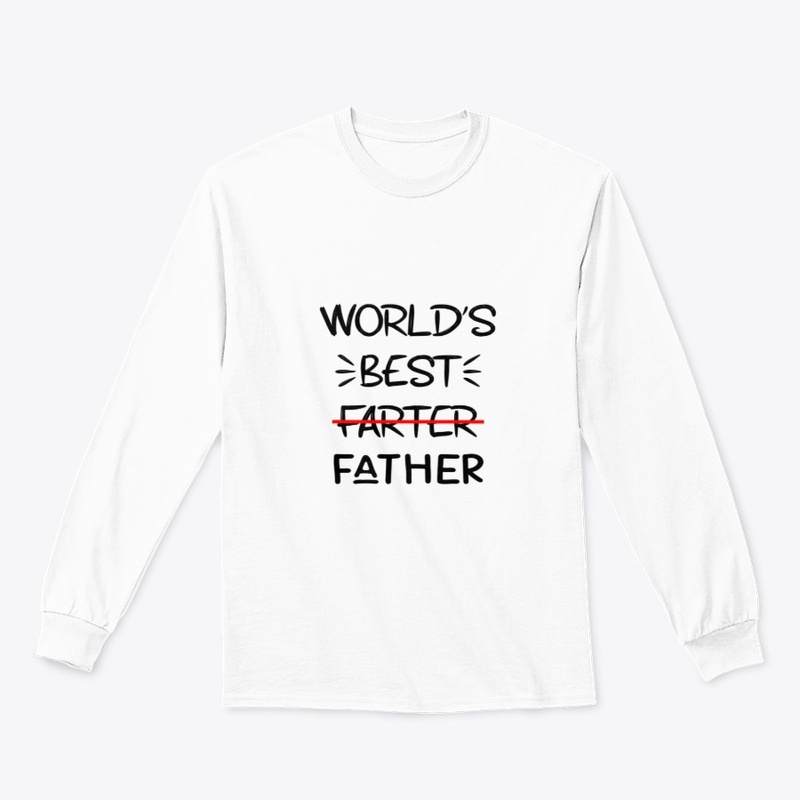 World's Best Farter I Mean Father