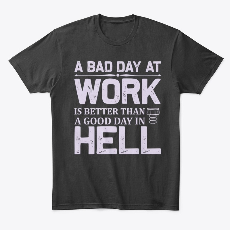A Bad Day At Work Labor Day