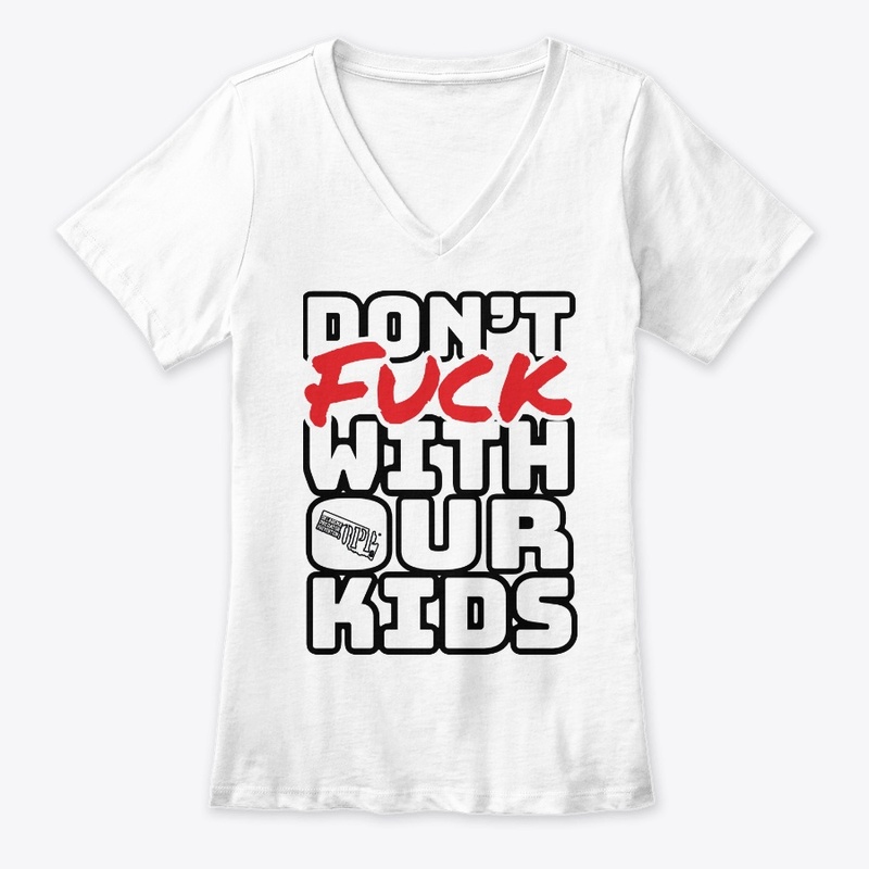 Don't F With Our Kids