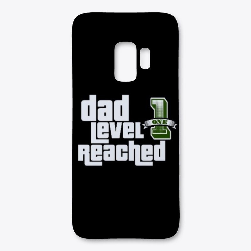 Dad Level 1 Reached / First time Fathers