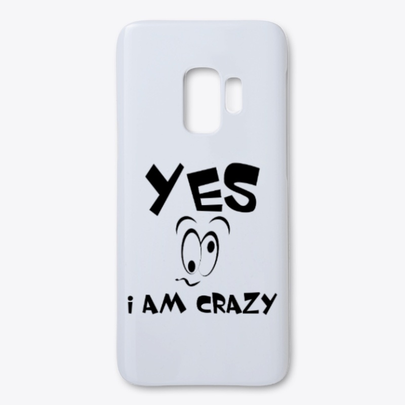 Yes I am crazy face