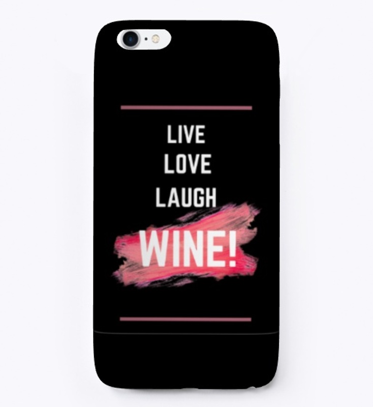 Live, Love, Laugh, Wine!!!