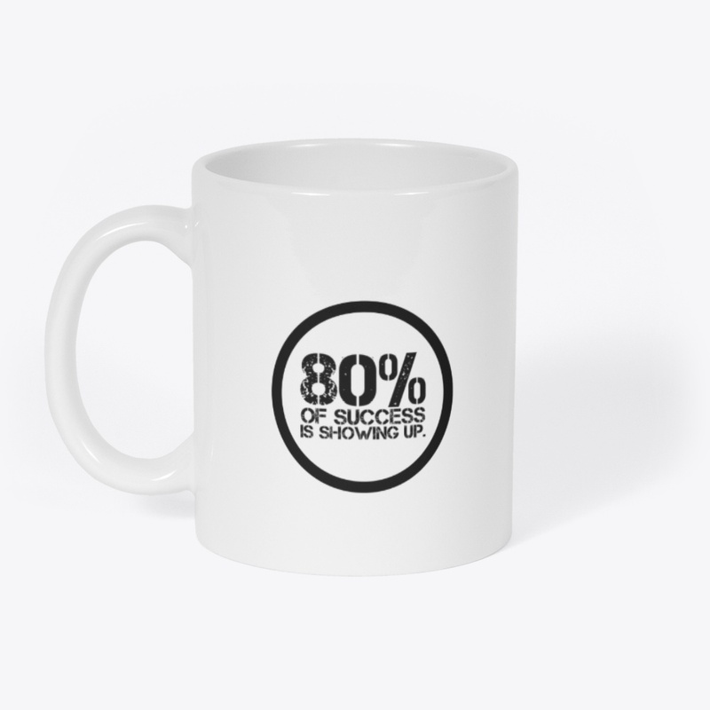 80 percent of success