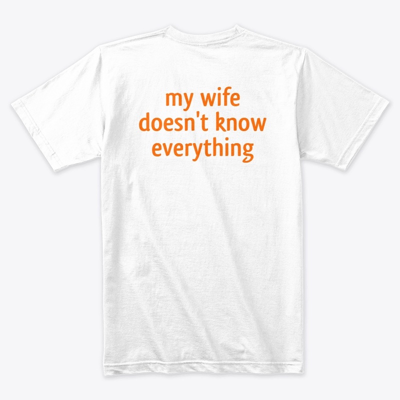 Thank God my wife doesn't know