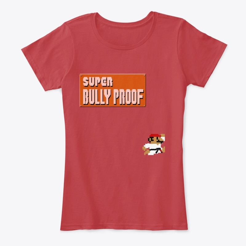 Super Bully Proof