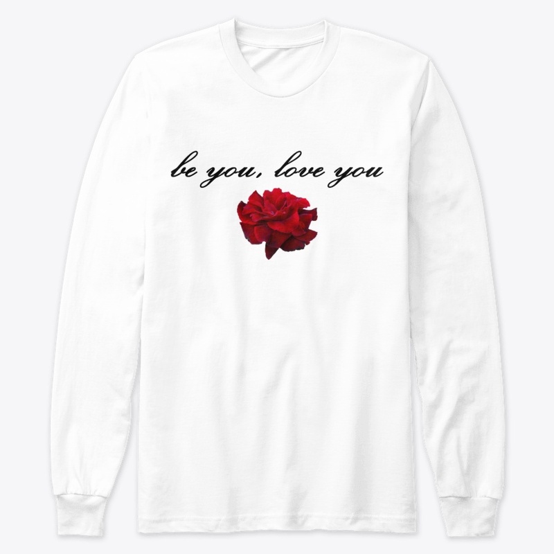 BE YOU, LOVE YOU