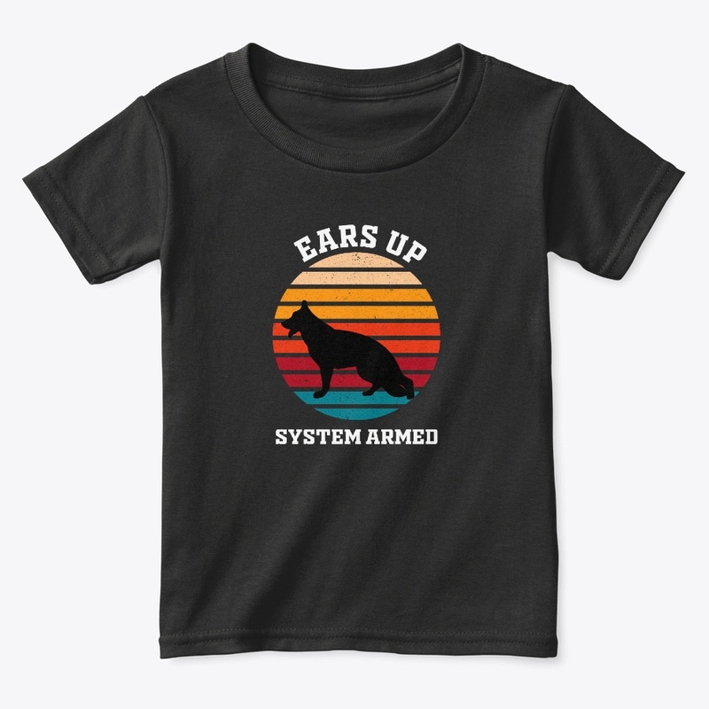 "Ears Up System Armed" dog lovers design