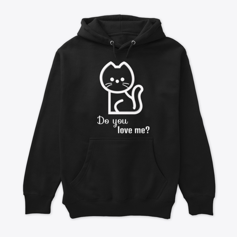 do you love me? 