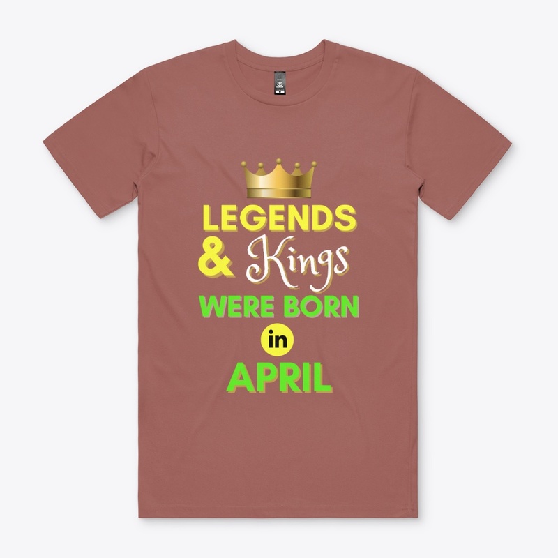 Legends and Kings were born in April