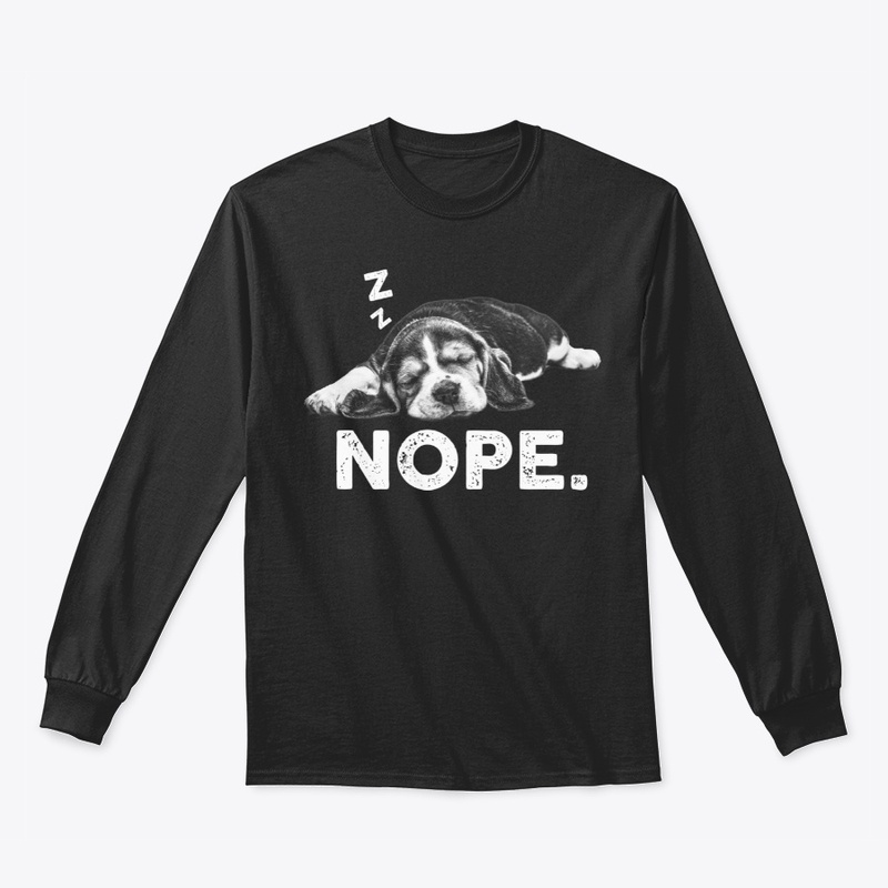 Funny Lazy Nope Beagle For Dog Lover