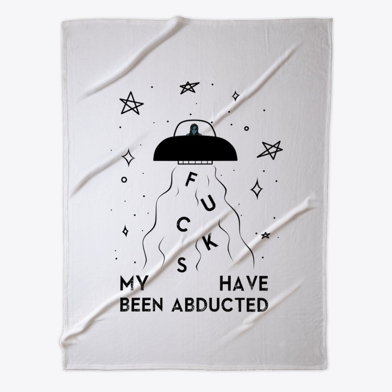 Fcks have been abducted (Black print)