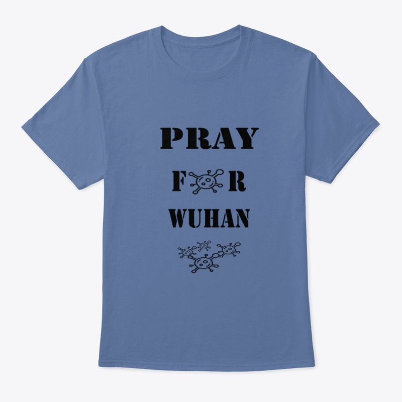 PRAY FOR WUHAN - CORONA