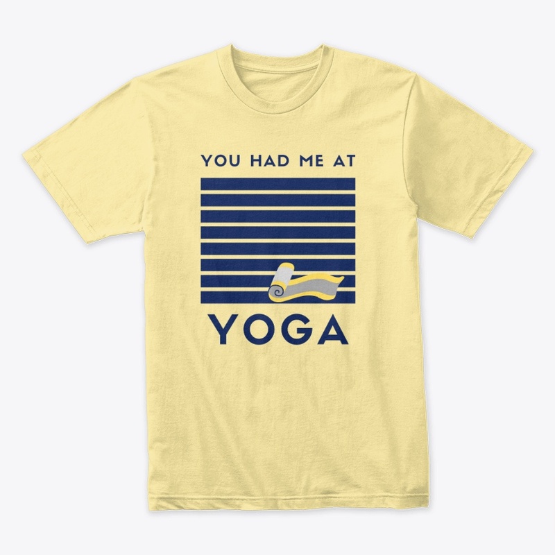 You Had Me At Yoga