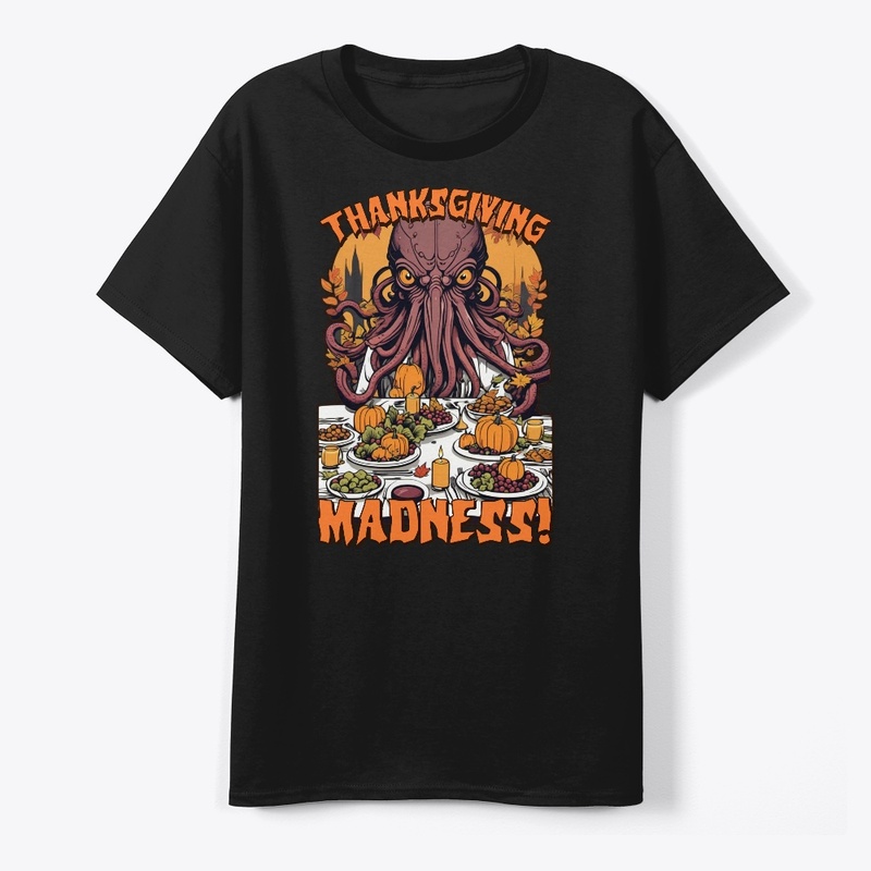 Cthulhu Thanksgiving - Lovecraft Madness