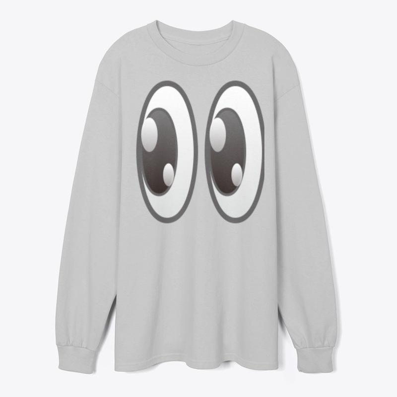 Funny Cartoon Eyes Sweet shirt.