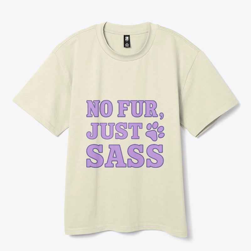 No Fur, Just Sass – Sphynx Cat Quote  