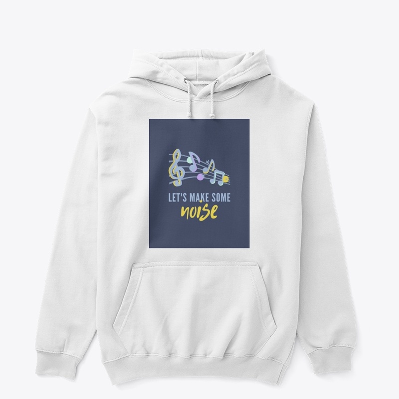 Let's make some noise 