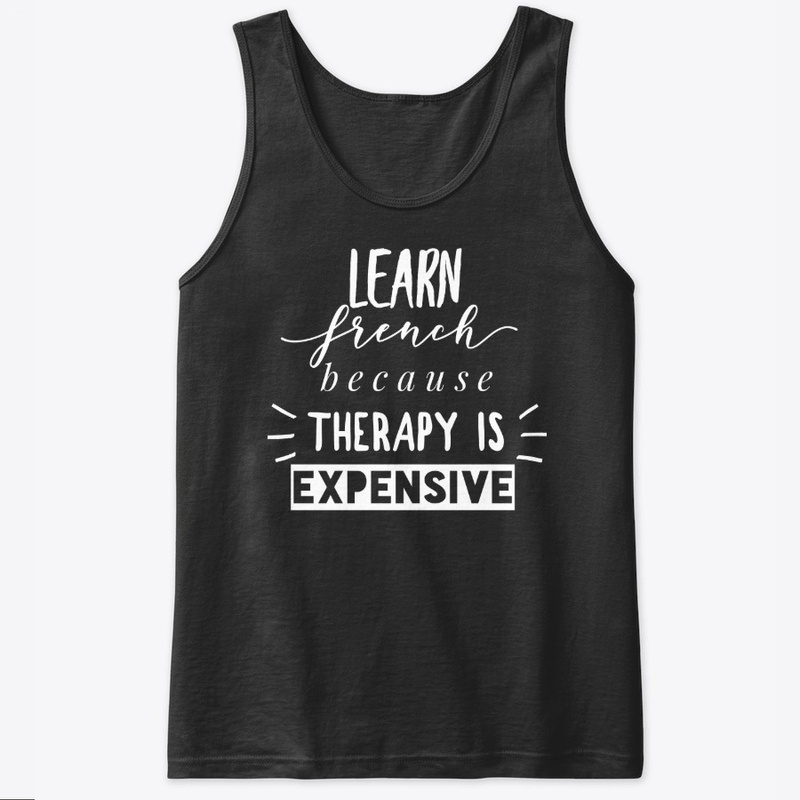 Learn French Therapy is Expensive