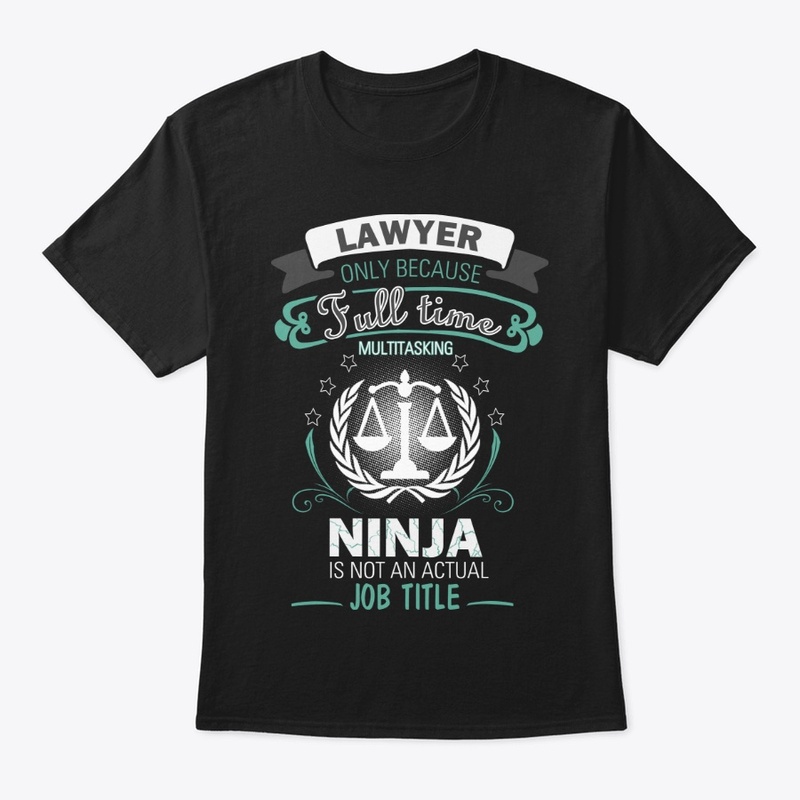 LAWYER FULL TIME NINJA JOB TITLE