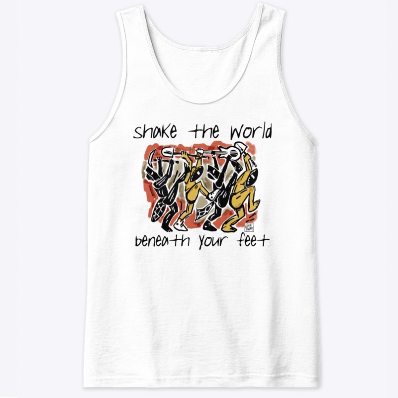 Shake the World