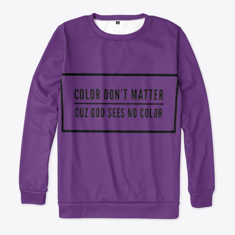 Cool T-shirts  COLOR DON'T MATTER 