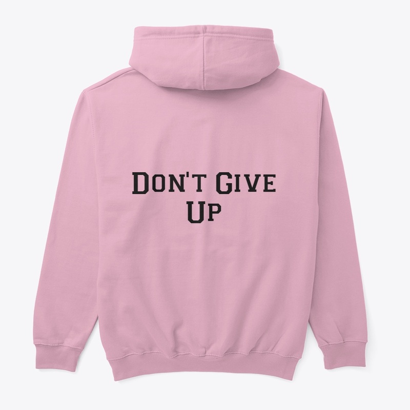 DON'T GIVE UP
