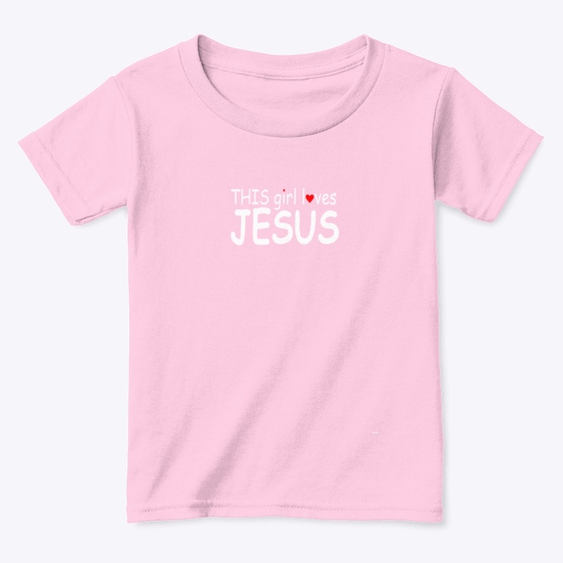 THIS GIRL LOVES JESUS