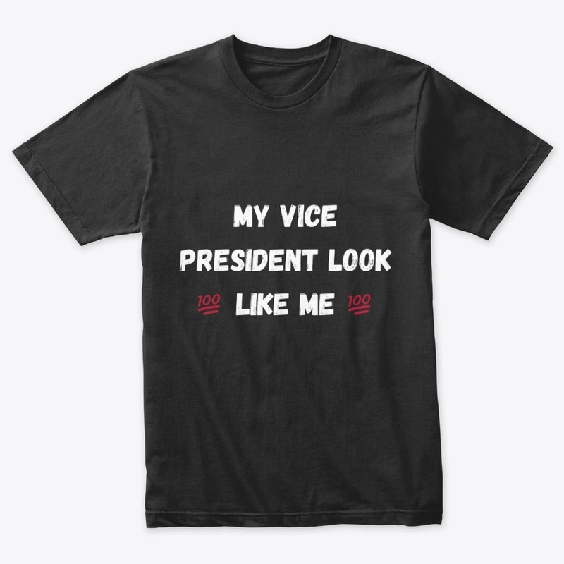 MY VICE PRESIDENT