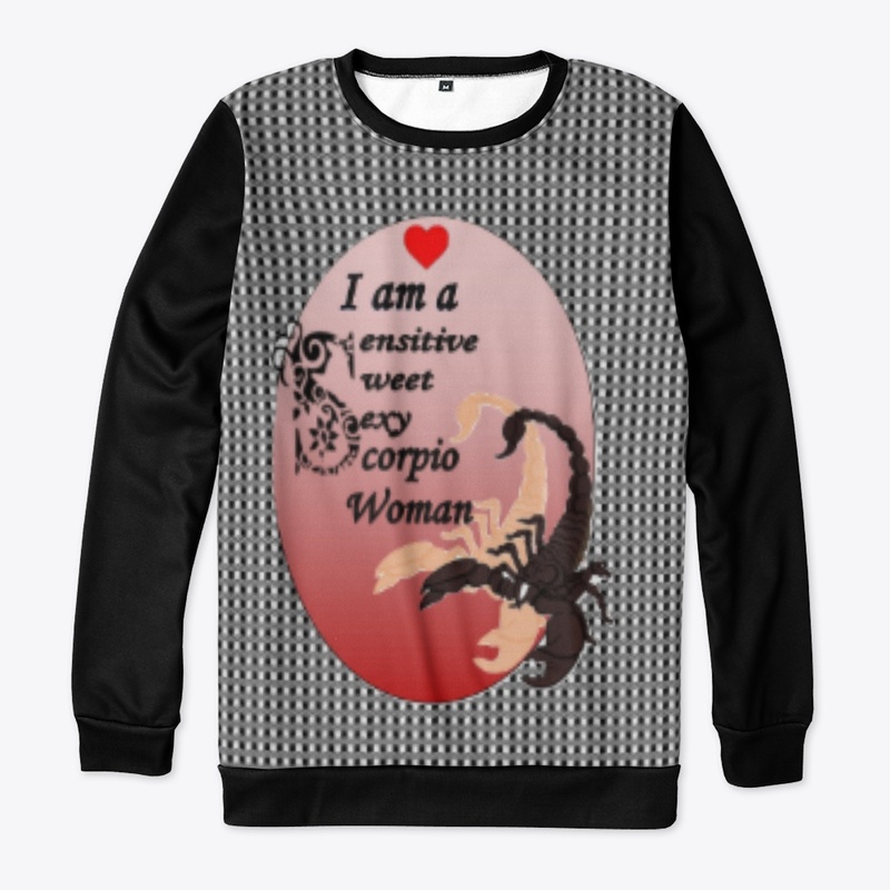 I am a  Sweet, sexy Scorpio woman