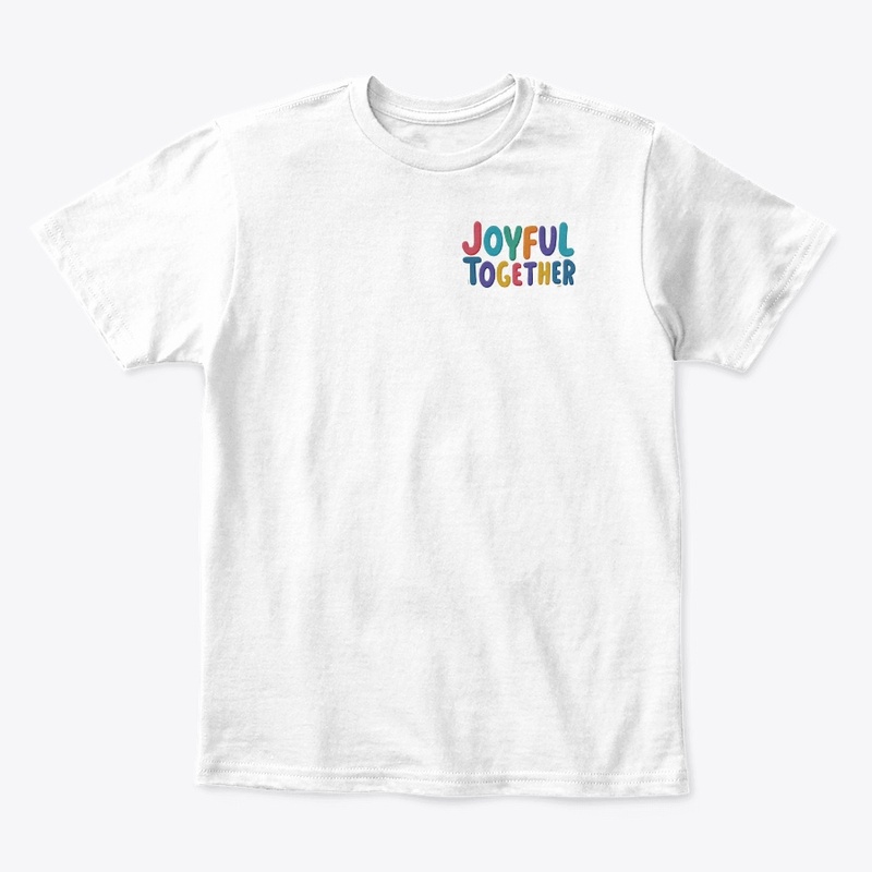 Joyful together t-shirt