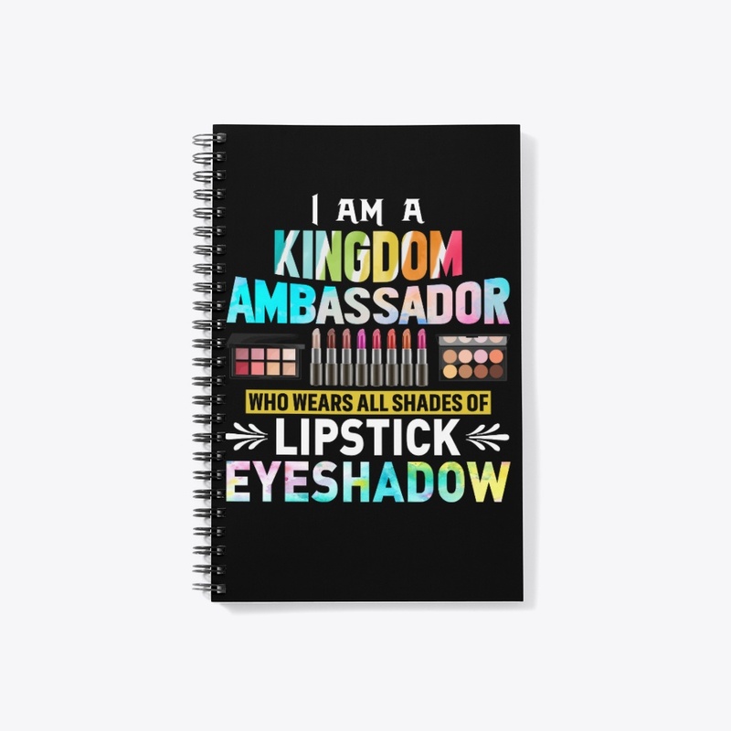 I AM A KINGDOM AMBASSADOR