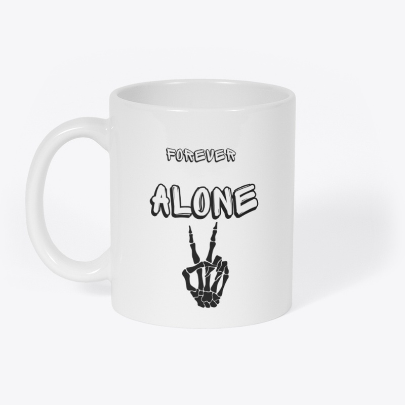 Forever Alone
