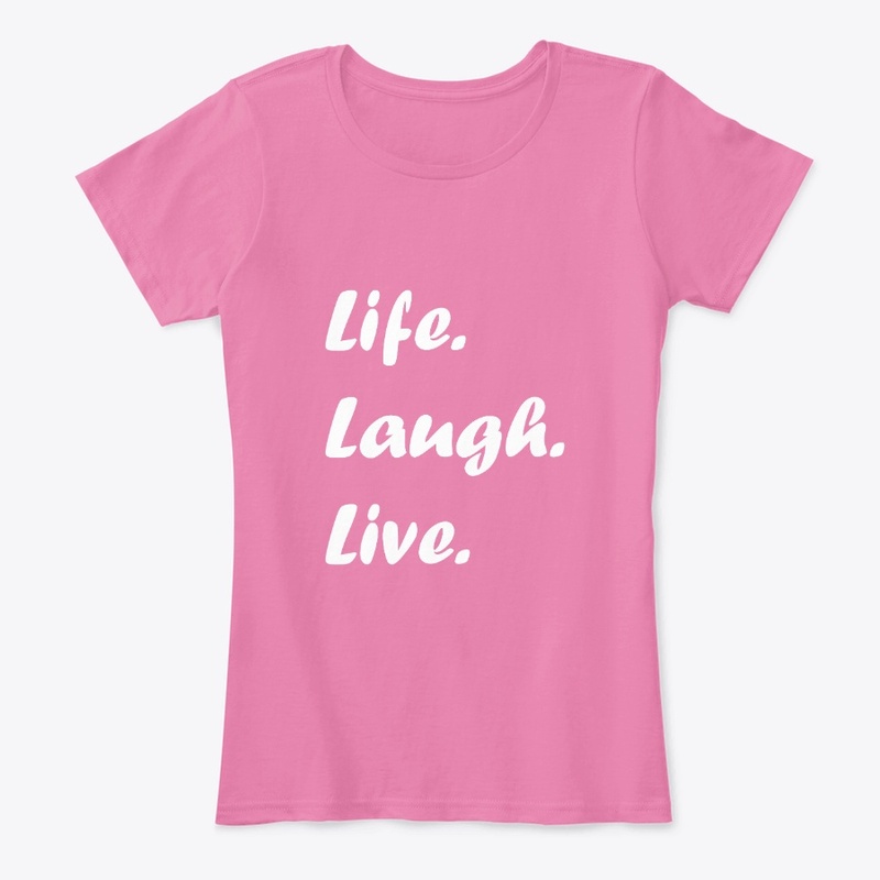 Life Laugh Live