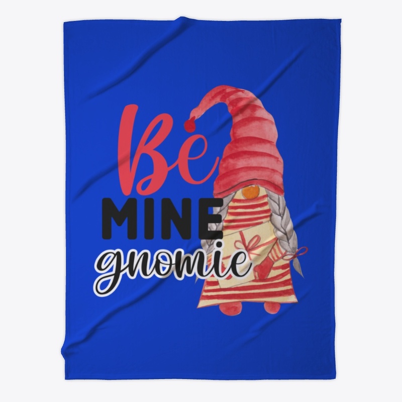 Be mine gnomie