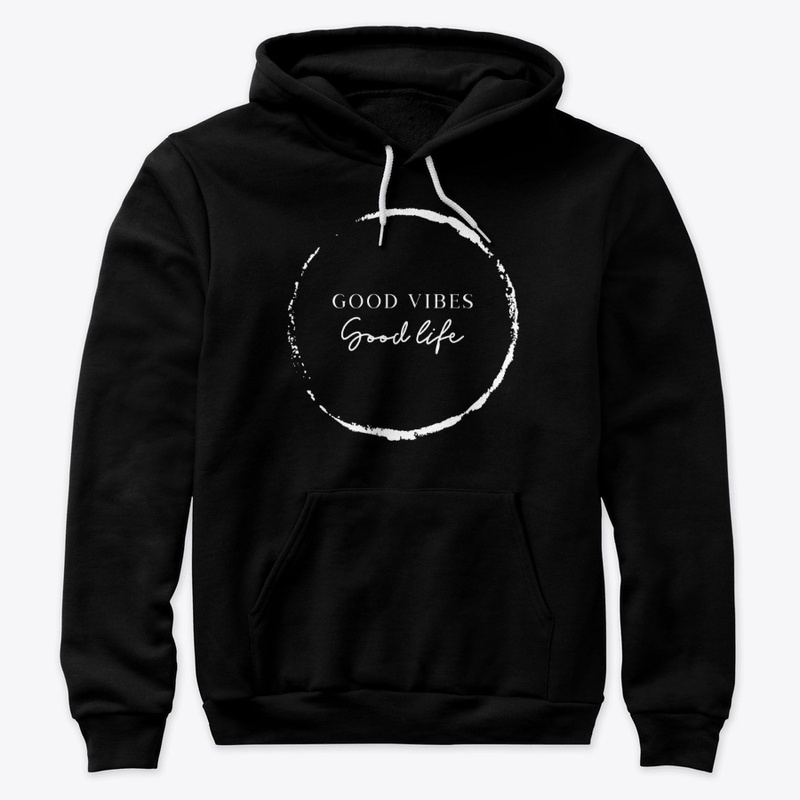 good vibes-good life-white