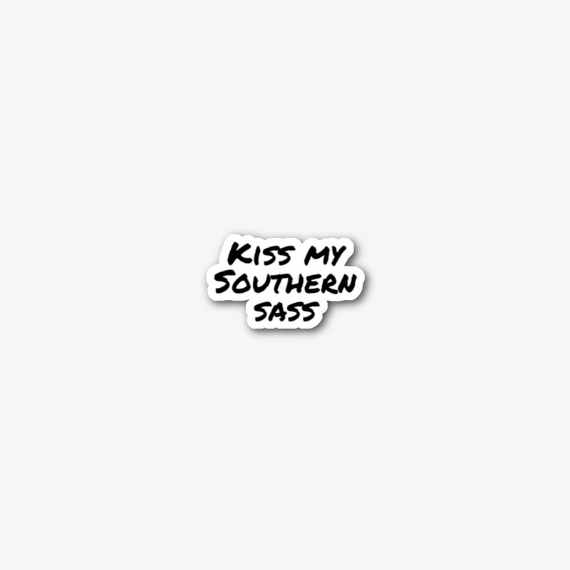 Kiss My Southern Sass