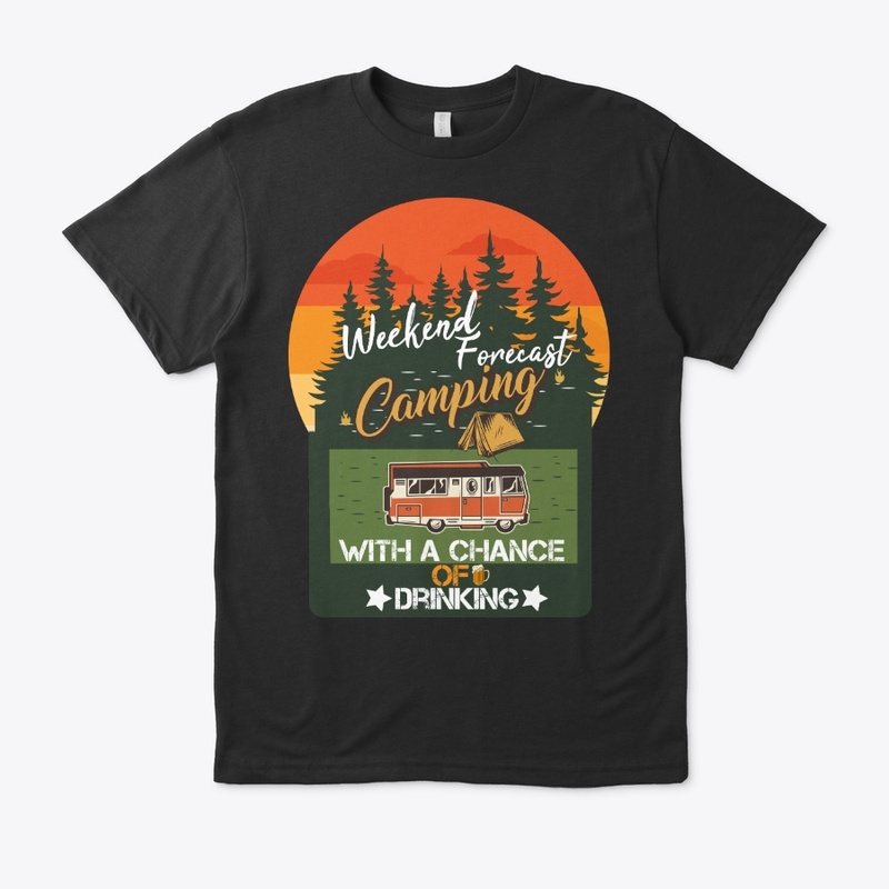 Weekend Forecast Camping, Drinking time