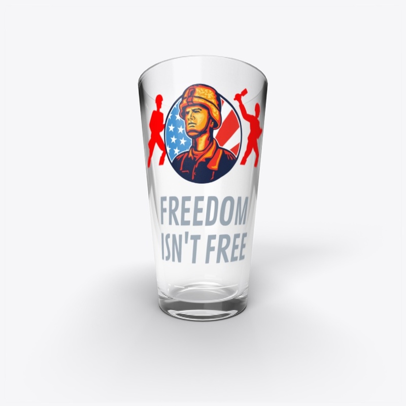 Freedom isn't Free